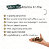 Meet the Atlantis Truffle
